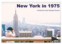 New York in 1975 (Wandkalender 2025 DIN A4 quer), CALVENDO Monatskalender