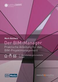 Der BIM-Manager - Buch mit E-Book