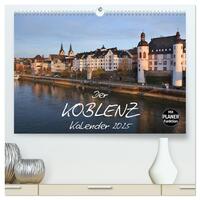 Der Koblenz Kalender (hochwertiger Premium Wandkalender 2025 DIN A2 quer), Kunstdruck in Hochglanz