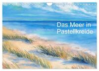 Das Meer in Pastellkreide (Wandkalender 2025 DIN A4 quer), CALVENDO Monatskalender