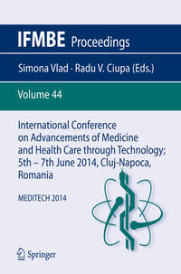 International Conference on Advancements of Medicine and Health Care through Technology; 5th – 7th June 2014, Cluj-Napoca, Romania