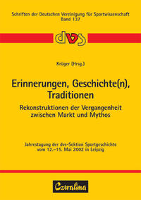 Erinnerungen, Geschichte(n), Traditionen