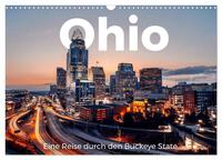 Ohio - Eine Reise durch den Buckeye State (Wandkalender 2025 DIN A3 quer), CALVENDO Monatskalender