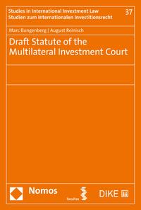 Draft Statute of the Multilateral Investment Court