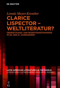 Clarice Lispector – Weltliteratur?