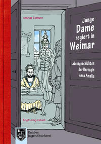 Junge Dame regiert in Weimar