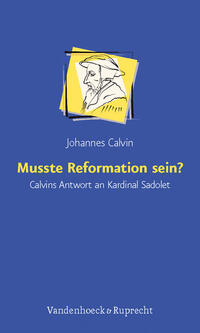 Musste Reformation sein?