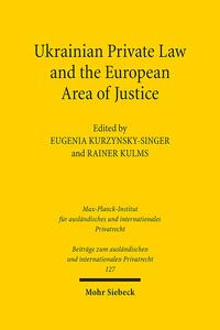 Ukrainian Private Law and the European Area of Justice