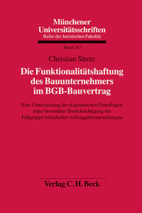 Die Funktionalitätshaftung des Bauunternehmers im BGB-Bauvertrag