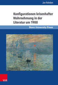 Konfigurationen krisenhafter Wahrnehmung in der Literatur um 1900