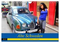 Alte Schweden - Schwedische Oldtimer in Kuba (Wandkalender 2025 DIN A4 quer), CALVENDO Monatskalender