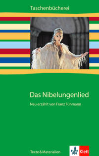 Das Nibelungenlied. Neu erzählt von Franz Fühmann