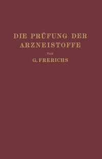 Die Prüfung der Arzneistoffe nach dem Deutschen Arzneibuch