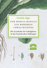 Vom Hortus Medicus zur modernen Umweltbildung