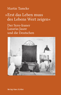 "Erst das Leben muss des Lebens Wert zeigen"