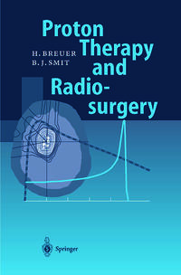 Proton Therapy and Radiosurgery