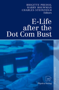 E-Life after the Dot Com Bust