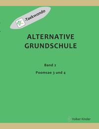 Alternative Grundschule, Band 2