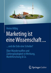 Marketing ist eine Wissenschaft ...