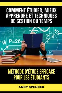 Méthode d'étude efficace pour les étudiants