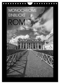 Monochrome Einblicke Rom (Wandkalender 2025 DIN A4 hoch), CALVENDO Monatskalender