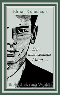 Der homosexuelle Mann ...