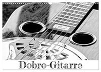 Dobro-Gitarre (Wandkalender 2025 DIN A3 quer), CALVENDO Monatskalender