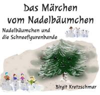 Das Märchen vom Nadelbäumchen