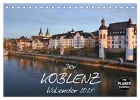 Der Koblenz Kalender (Tischkalender 2025 DIN A5 quer), CALVENDO Monatskalender