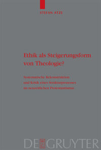 Ethik als Steigerungsform von Theologie?