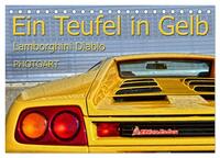 Ein Teufel in Gelb Lamborghini Diablo PHOTOART (Tischkalender 2025 DIN A5 quer), CALVENDO Monatskalender