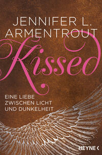 Kissed – Eine Liebe zwischen Licht und Dunkelheit