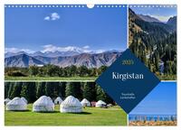 Kirgistan - Traumhafte Landschaften (Wandkalender 2025 DIN A3 quer), CALVENDO Monatskalender