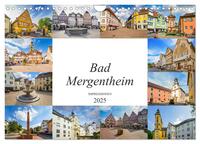 Bad Mergentheim Impressionen (Wandkalender 2025 DIN A4 quer), CALVENDO Monatskalender