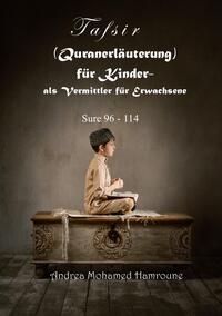 Tafsir (Quranerläuterung) für Kinder- als Vermittler für Erwachsene