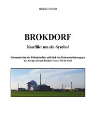 BROKDORF - Konflikt um ein Symbol