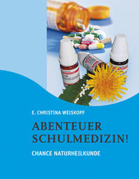 Abenteuer Schulmedizin!