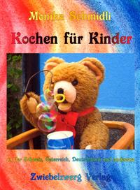 Kochen für Kinder in der Schweiz, Österreich, Deutschland und anderswo