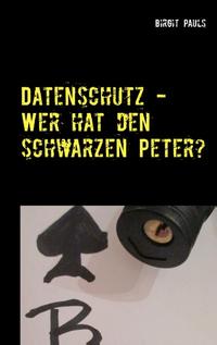 Datenschutz - Wer hat den schwarzen Peter?