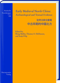 Early Medieval North China: Archaeological and Textual Evidence