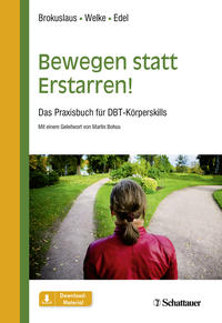 Bewegen statt Erstarren!