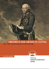 Friedrich der Große in Gotha