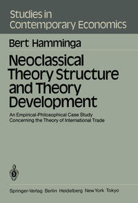 Neoclassical Theory Structure and Theory Development