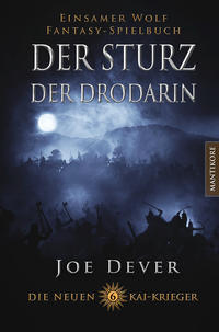 Die neuen Kai Krieger 6: Der Sturz der Drodarin