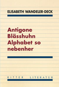 Antigone Blässhuhn Alphabet so nebenher