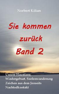 Sie kommen zurück Band 2