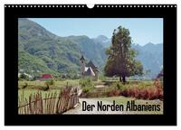 Der Norden Albaniens (Wandkalender 2025 DIN A3 quer), CALVENDO Monatskalender