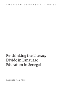 Re-thinking the Literacy Divide in Language Education in Senegal