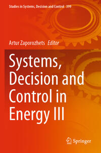 Systems, Decision and Control in Energy III