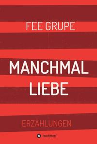 Manchmal Liebe